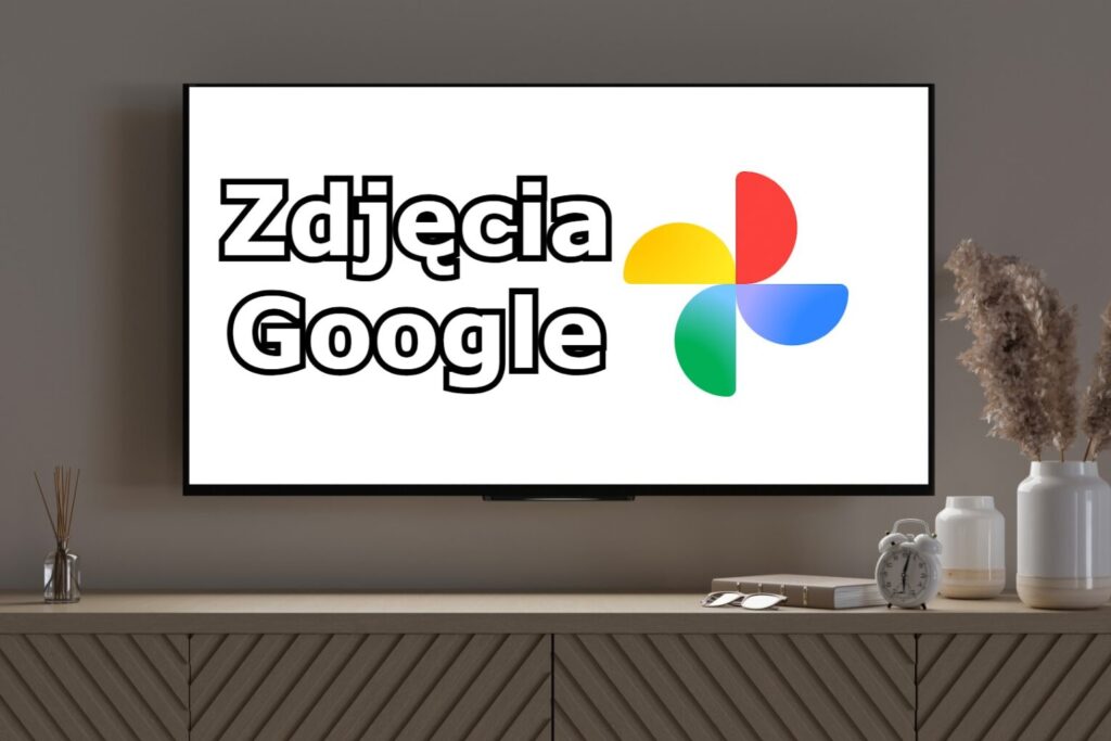 Zdjęcia Google na telewizorach