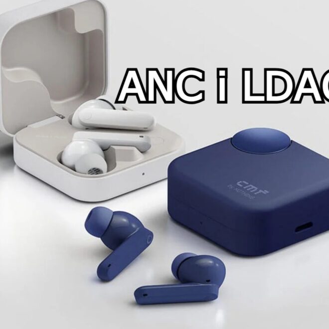 CMF by Nothing Buds 2 Plus, czyli słuchawki premium z ANC i LDAC za 209 zł w świetnej promocji X-Kom