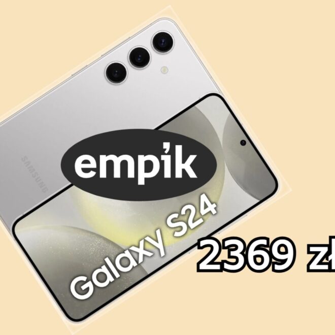 Empik przebija wszystkich ceną Samsunga Galaxy S24 w wersji 256 GB. Teraz 2369 zł