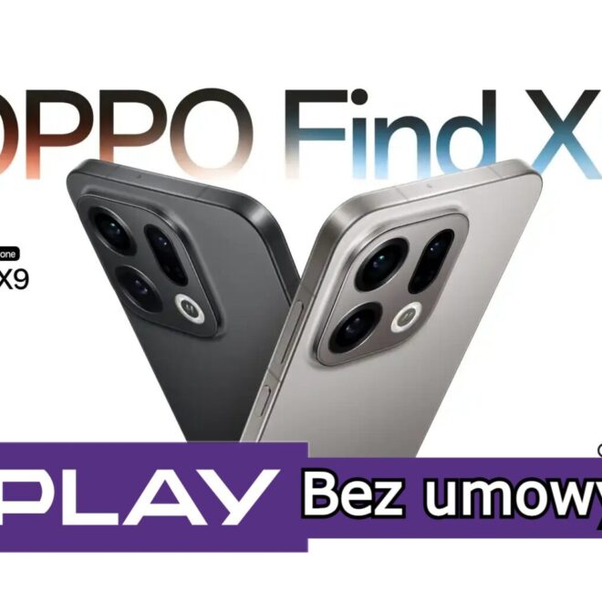 Flagowy OPPO Find X9 najtaniej w Play i to bez umowy. 3999 zł zamiast 4599 zł