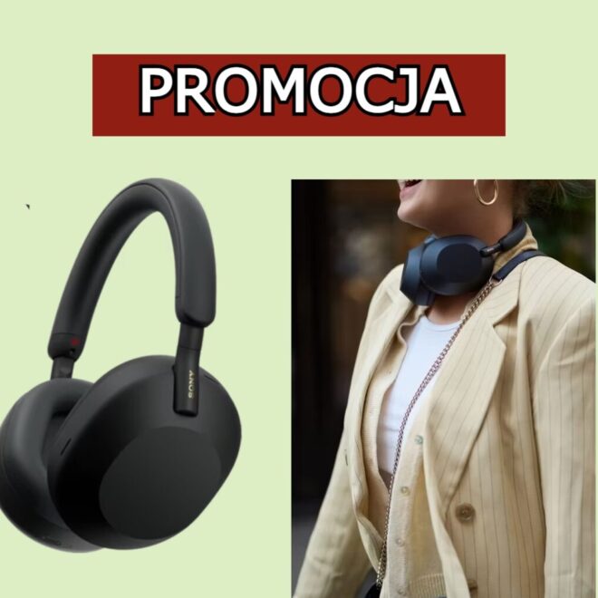 Słuchawki Sony WH-1000XM5 za 843 zł. Super promocja, ale tylko do północy